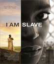Sinema, Ben Köleyim - I Am Slave