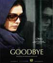 Sinema, Hoşçakal - Goodbye